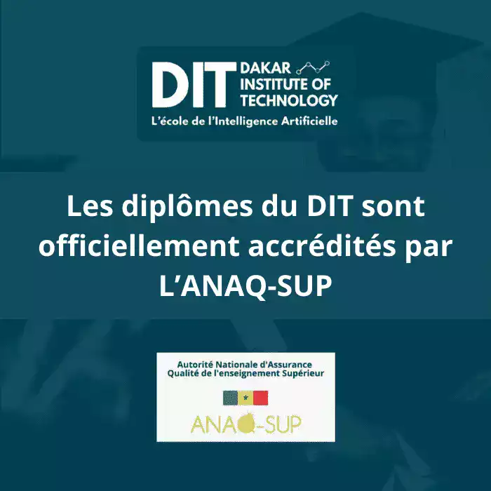 Le Dakar Institute of Technology obtient l’accréditation de l’ANAQ-SUP pour ses programmes en Big Data et Intelligence Artificielle